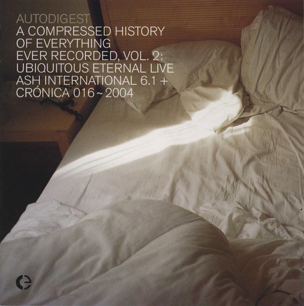 A Compressed History Of Everything Ever Recorded, Vol. 2: Ubiquitous Eternal Live