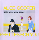 COOPER, ALICE: Pretties For You