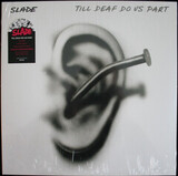 SLADE: Till Deaf Do Us Part (coloured)