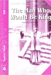 Man Who Would Be King Teacher's Book