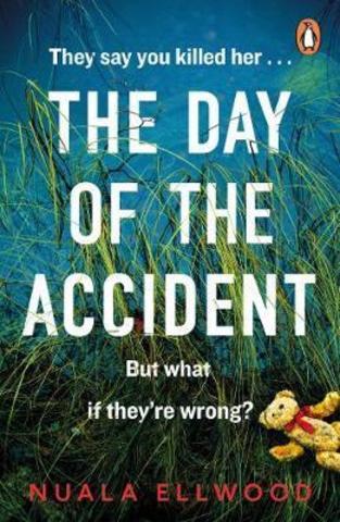 The Day of the Accident