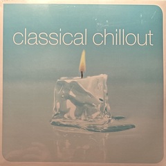 Сборник Classical Chillout 2LP (Европа 2019г.)