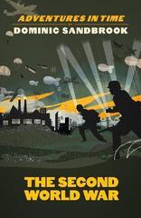 The Darkest Hour: The Second World War