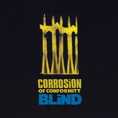 Corrosion Of Conformity / Blind (2LP)