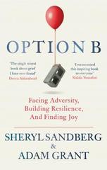 Option B : Facing Adversity, Building Resilience, and Finding Joy