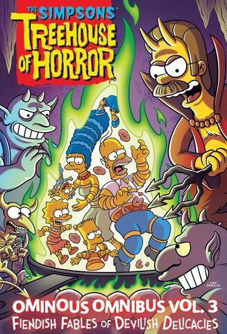 Комикс The Simpsons Treehouse of Horror Ominous Omnibus Vol. 3: Fiendish Fables of Devilish Delicacies (на английском языке)