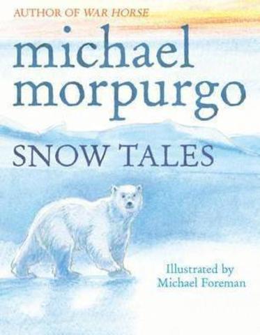 Snow Tales (Rainbow Bear and Little Albatross)