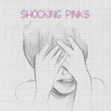 SHOCKING PINKS: Shocking Pinks