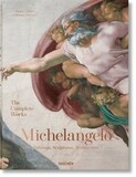TASCHEN: Michelangelo. The Complete Works. Paintings, Sculptures, Architecture