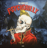 VARIOUS ARTISTS: The Roots Of Psychobilly (Винил)