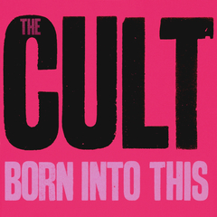 The Cult / Born Into This (LP)