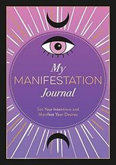 My Manifestation Journal