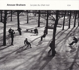 BRAHEM, ANOUAR: Le Pas Du Chat Noir (Компакт-диск)