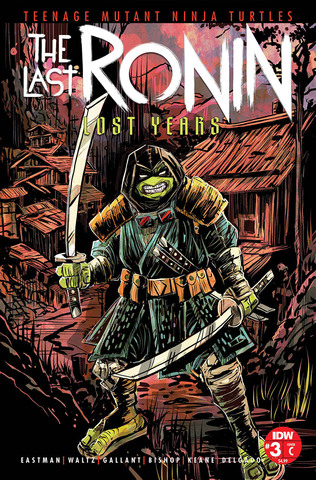 Teenage Mutant Ninja Turtles The Last Ronin The Lost Years #3 (Cover C)