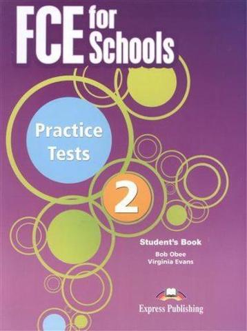 FCE for Schools. Practice Tests 2. Сборник тестов (действующий формат)