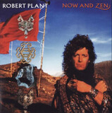 PLANT, ROBERT: Now And Zen (Компакт-диск)