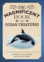 The Magnificent Book of Ocean Creatures