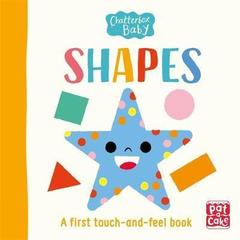 Chatterbox Baby: Shapes : A bright and bold touch-and-feel book to share