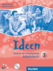 Ideen 3, Arbeitsbuch mit CDs zum Arbeitsbuch