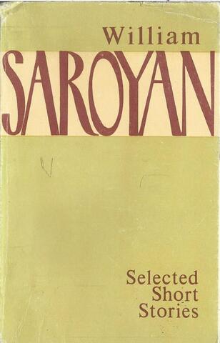 Selected Short Stories by Saroyan