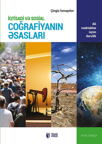 İqtisadi və sosial coğrafiyanın əsasları