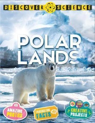 Discover Science: Polar Lands