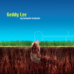 Geddy Lee / My Favourite Headache (Limited Edition)(2LP)