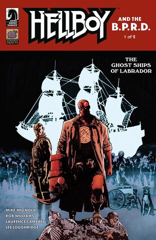 Hellboy And The BPRD The Ghost Ships Of Labrador #1 (Cover A)