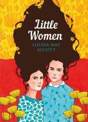 Little Women : The Sisterhood Series
