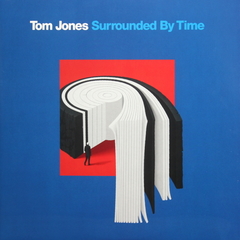 Tom Jones / Surrounded By Time (2LP)