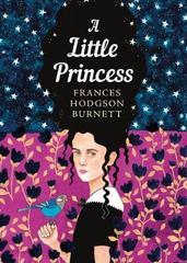 A Little Princess : The Sisterhood Series