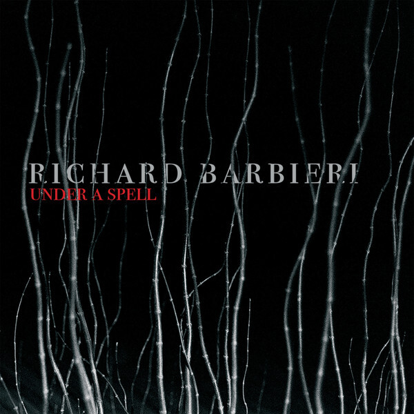 BARBIERI, RICHARD: Under A Spell
