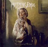 MY DYING BRIDE: Ghost Of Orion (Компакт-диск)