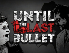 Until The Last Bullet (для ПК, цифровой код доступа)