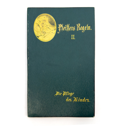 Пфайффер Л. Здоровое воспитание и домашний уход за ребенком. ч.2. веймар. Герман Булау. 1889г.