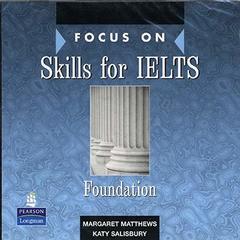 Focus on IELTS Foundation Skills ClCD x3*