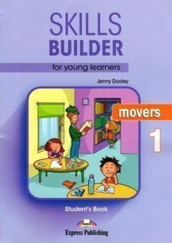 Skills Builder for young learners, MOVERS 1 S’s book. Учебник
