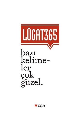 Lugat 365 - Bazı Kelimeler Çok Güzel