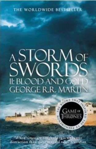 A Storm of Swords: Part 2 Blood and Gold