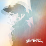LAMONTAGNE, RAY: Supernova (Компакт-диск)