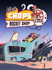 Uncle Chop's Rocket Shop (для ПК, цифровой код доступа)