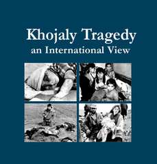 Khojaly Tragedy An International View