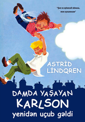 Damda yaşayan Karlson yenidən uçub gəldi