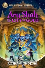 Rick Riordan Presents: Aru Shah and the City of Gold