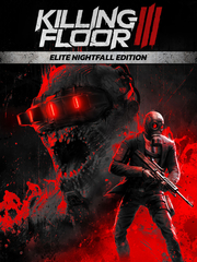 Killing Floor 3 Elite Nightfall Edition (для ПК, цифровой код доступа)