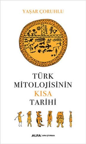 Türk Mitolojisinin Kısa Tarihi