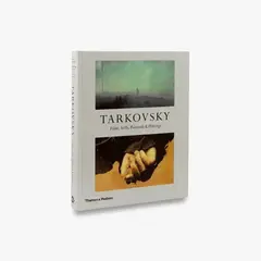Tarkovsky: Films, Stills, Polaroids & Writings (На английском языке)