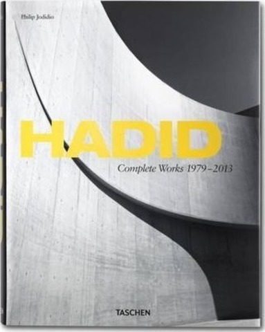 Hadid. Complete Works 1979-today