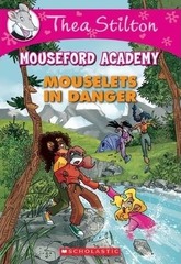 Thea Stilton Mouseford Academy 3 Mouselets in Danger