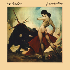 Ry Cooder / Borderline (LP)